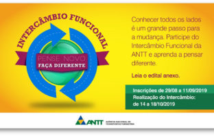 ANTT oferece Intercâmbio Funcional – “Pense novo faça diferente”
