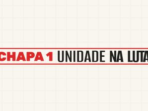 Conheça os candidatos da Chapa 1 – Unidade na Luta