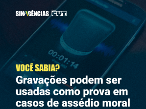 Assédio moral e sexual: Jurídico do Sinagências explica quando gravações podem ser utilizadas como prova